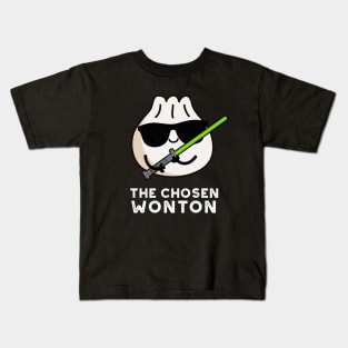 The Chosen Wonton Cute Food Pun Kids T-Shirt